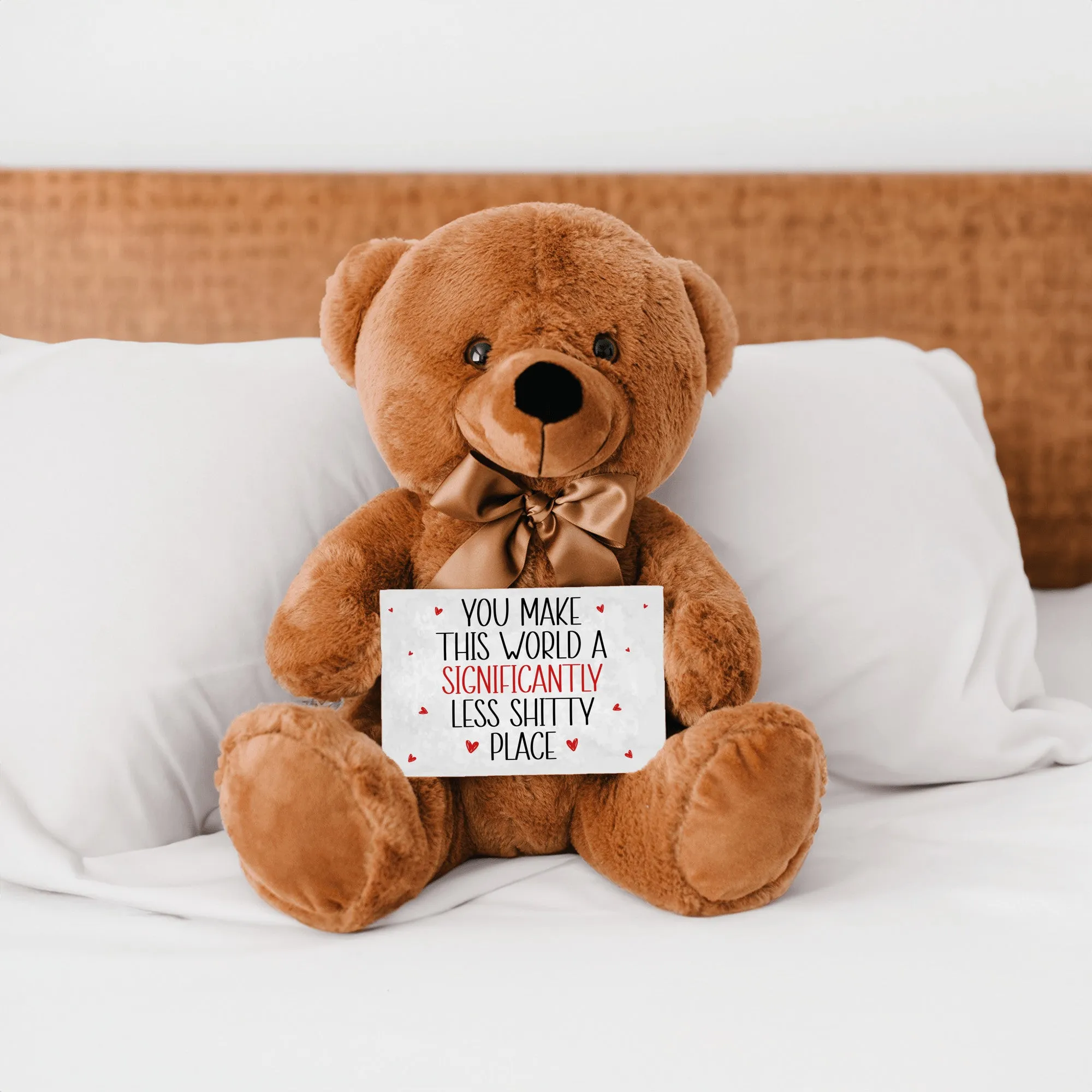 Less Shitty Teddy Bear with Message Card, PRICE INCLUDES FREE SHIPPING