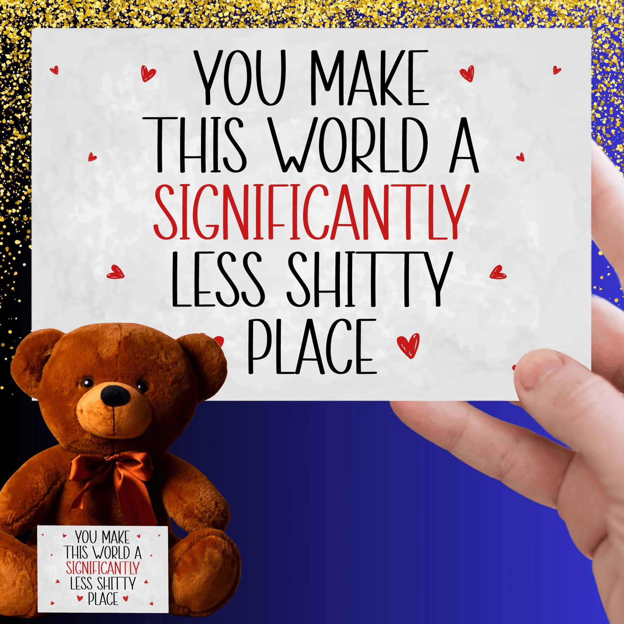 Less Shitty Teddy Bear with Message Card, PRICE INCLUDES FREE SHIPPING