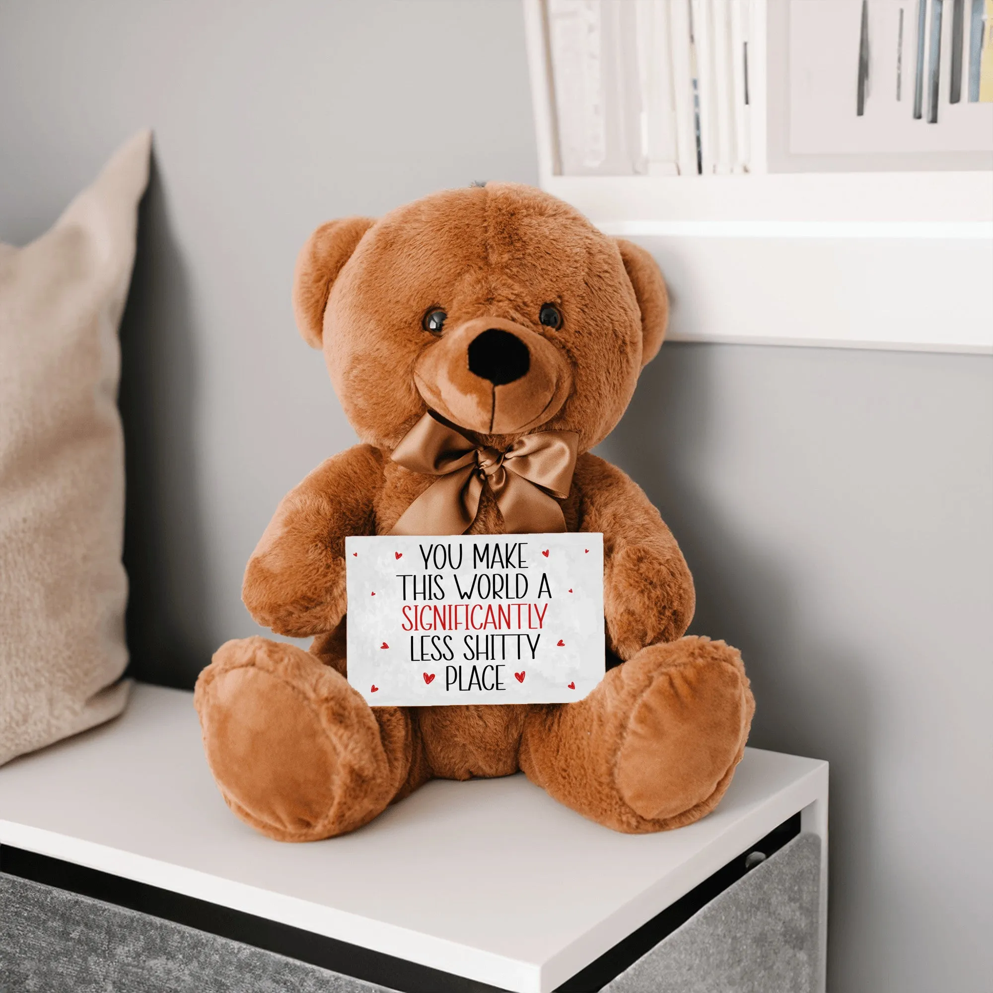 Less Shitty Teddy Bear with Message Card, PRICE INCLUDES FREE SHIPPING