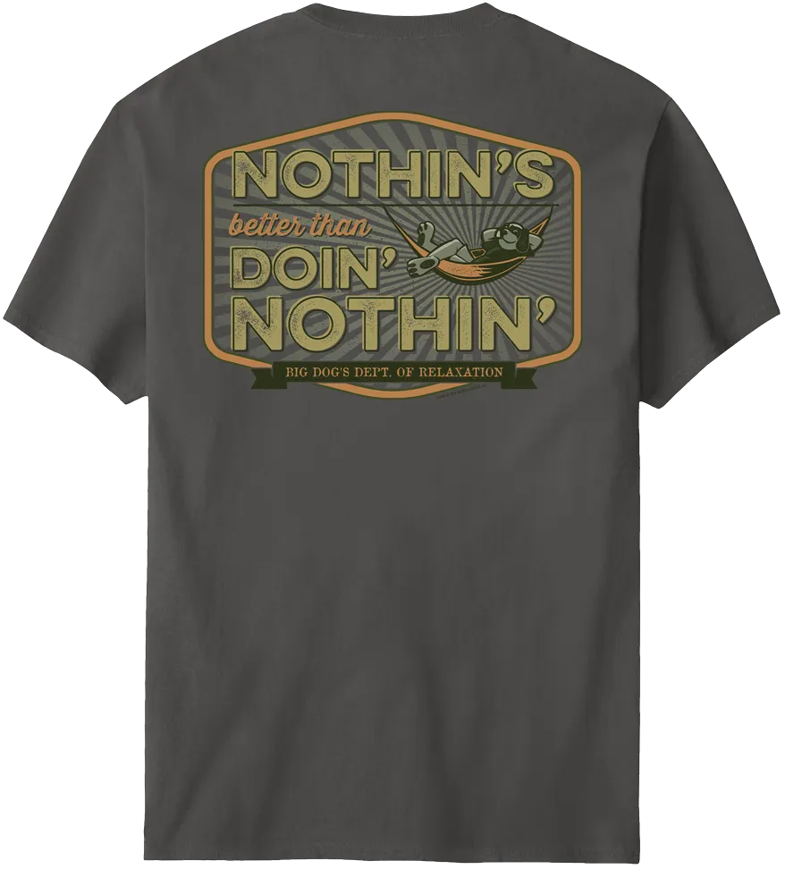 Nothins Better T-Shirt
