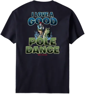 Pole Dance Fishing T-Shirt