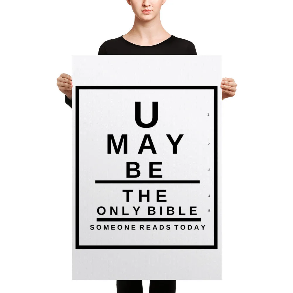 U may be the only Bible someone reads today Canvas Snellen Eye Chart
