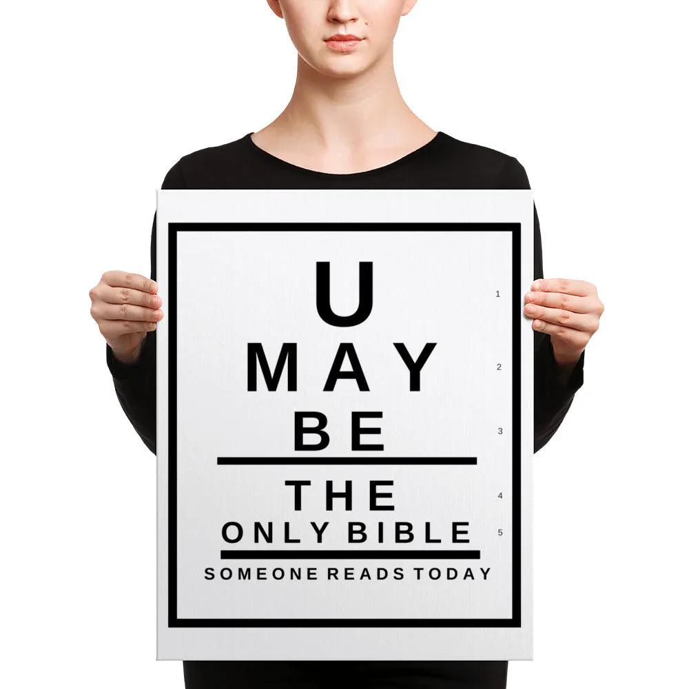 U may be the only Bible someone reads today Canvas Snellen Eye Chart