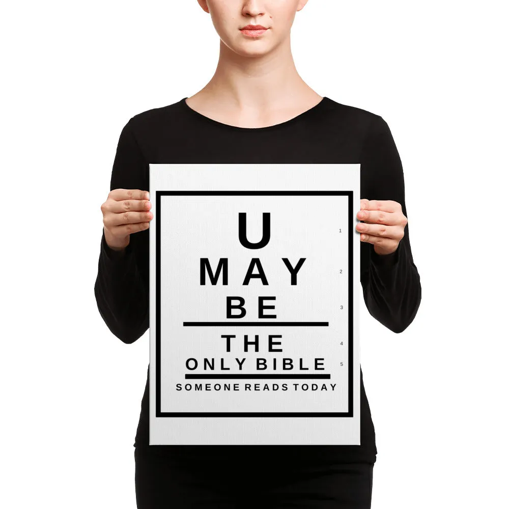 U may be the only Bible someone reads today Canvas Snellen Eye Chart