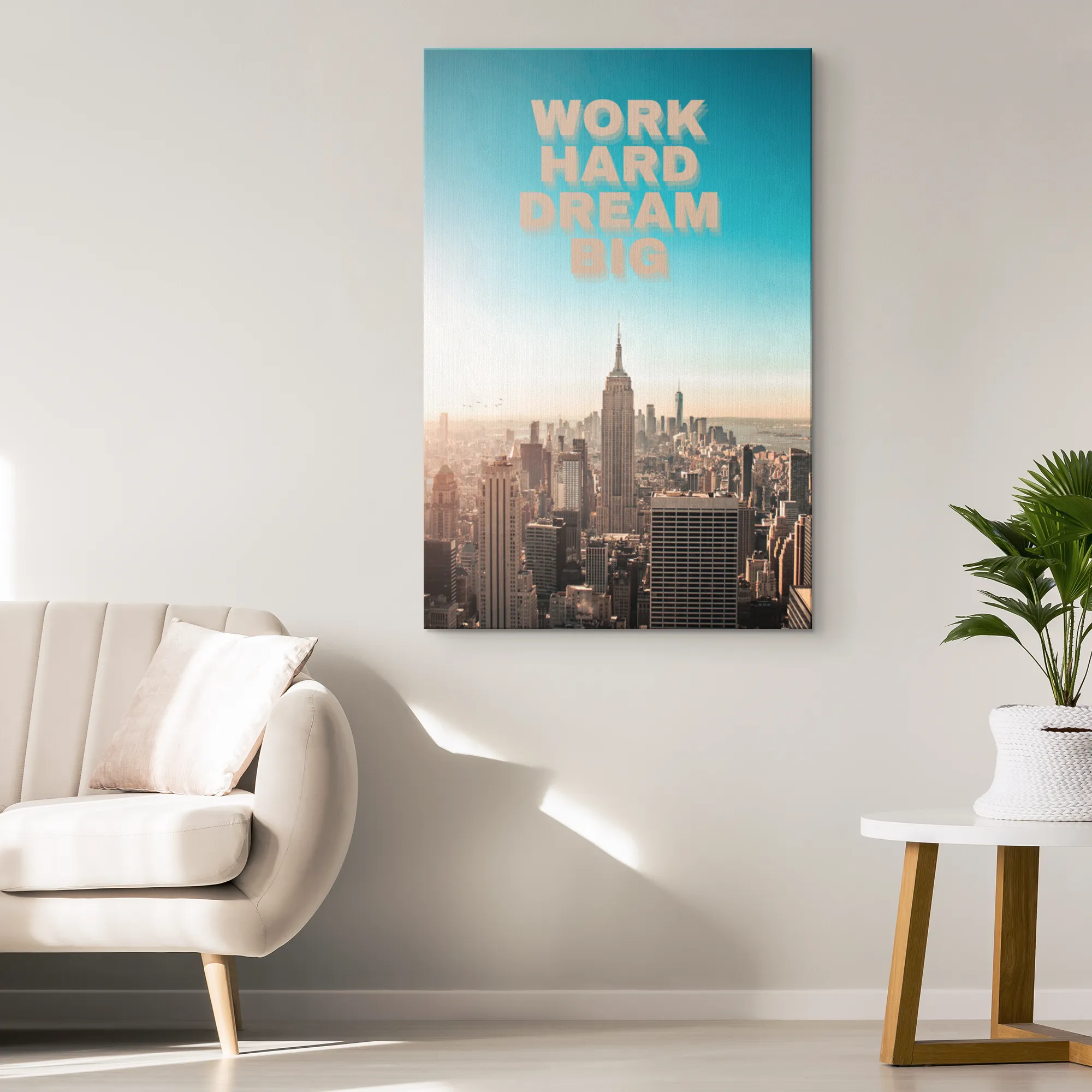 Work Hard Dream Big - NYC