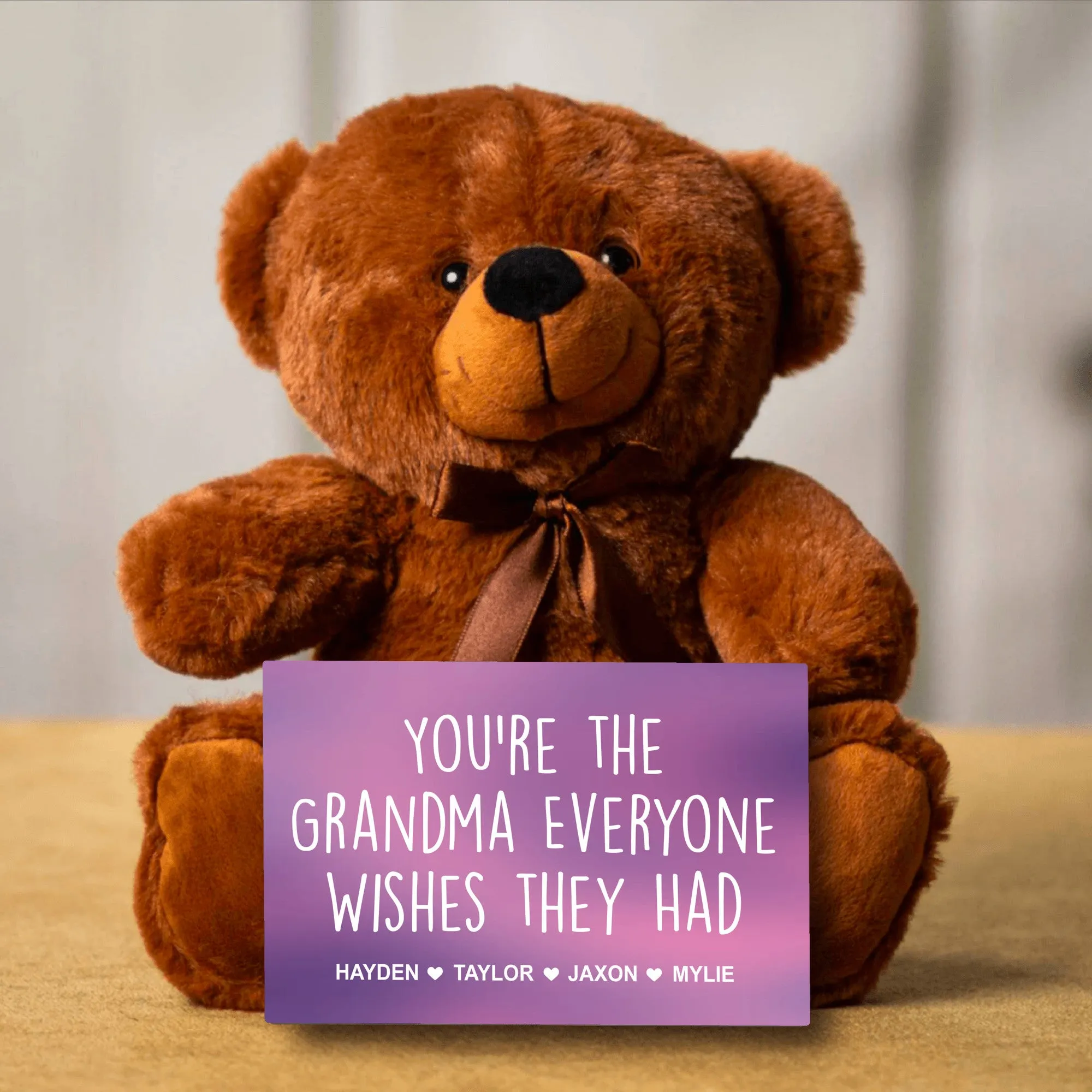 You're the Grandma Everyone Wishes They Had Teddy Bear with Message Card - PERSONALIZED - PRICE INCLUDES FREE SHIPPING